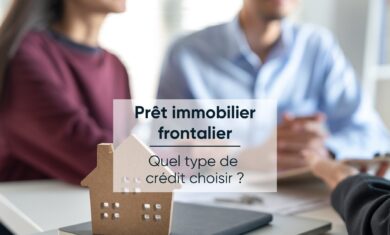 Conseil Immobilier Prêt immobilier frontalier suisse : Ce qu’il faut savoir pour financer votre bien